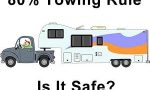What is the 80% towing capacity rule?